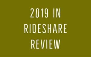 2019 in RideShare Review